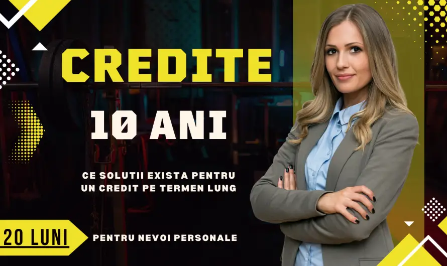 Credit Nevoi Personale 10 Ani Banca Transilvania +alte banci